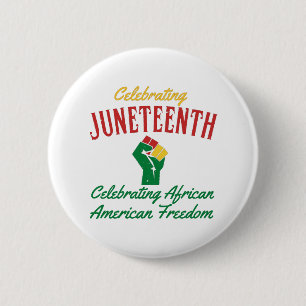 Badge Rond 5 Cm Célébration de la liberté afro-américaine Juneteen