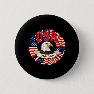 Badge Rond 5 Cm Célébration du 250e anniversaire patriotique des É