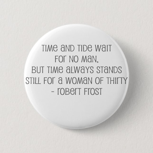 Badge Rond 5 Cm Célèbre, "femme de 30" citation (Devant)