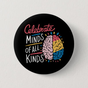 Badge Rond 5 Cm Célébrer les esprits de toutes sortes Sensibilisat