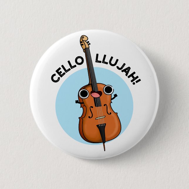 Badge Rond 5 Cm Cello-llujah Funny Cello Pun (Devant)