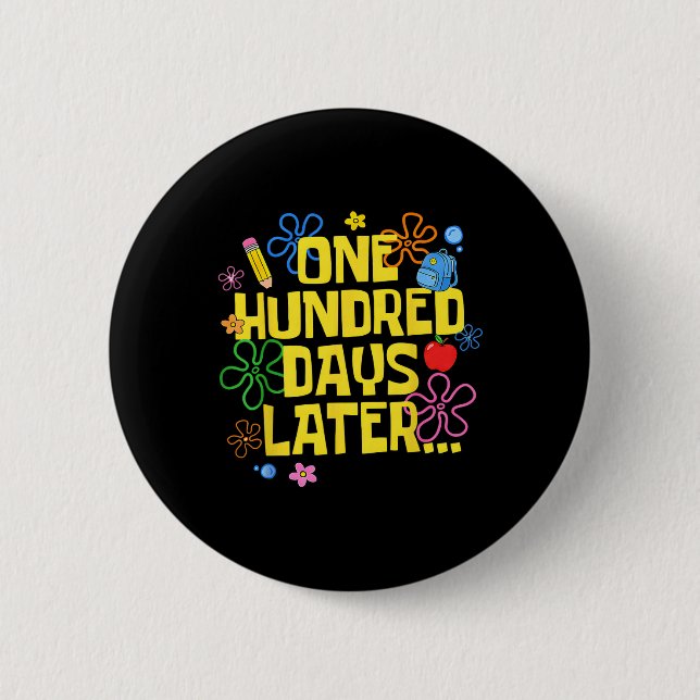 Badge Rond 5 Cm Cent jours plus tard 100 jours d'école élève  (Devant)
