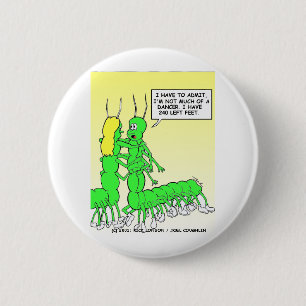 Badge Rond 5 Cm Centipede Danser Drôle Tee - shirts, cadeaux et Ob