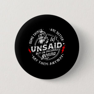 Badge Rond 5 Cm Certaines choses sont mieux laissées non dites mai