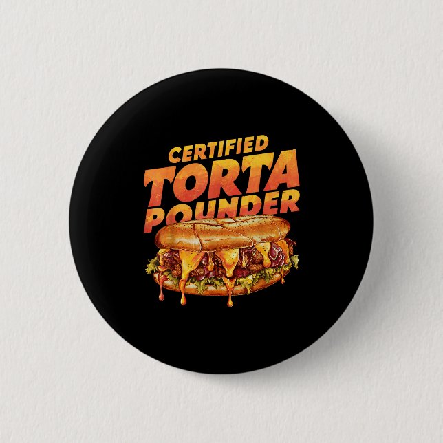 Badge Rond 5 Cm Certified Torta Under Funny Mexican Food Lover  (Devant)