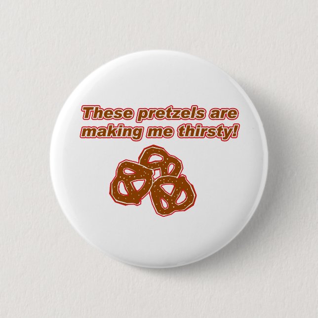 Badge Rond 5 Cm Ces bretzels me rendent assoiffé (Devant)