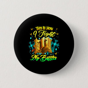 Badge Rond 5 Cm C'est ainsi que je livre mes batailles Inspirant C