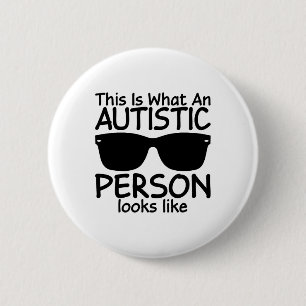 Badge Rond 5 Cm C'Est Ce Qu'Une Personne Autiste Ressemble À Un Au