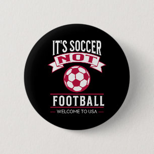 Badge Rond 5 Cm C'est du football, pas du footll Bienvenue sur Usa