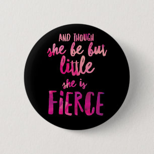 Badge Rond 5 Cm C'est Fierce Standard, Bouton rond de 2¼ pouces