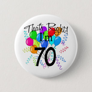 Badge Rond 5 Cm C'est juste que j'ai 70 ans - anniversaire