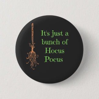 Badge Rond 5 Cm C'est juste un tas de Hocus Pocus