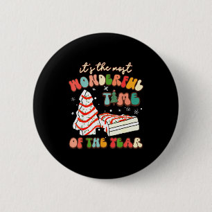 Badge Rond 5 Cm C'est la période la plus merveilleuse du gâteau d'