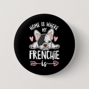 Badge Rond 5 Cm C'Est Là Que Mon Frenchie Est Cité Pour Un Proprié