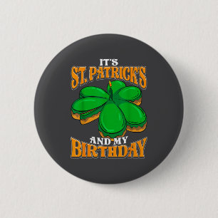 Badge Rond 5 Cm C'est la Saint-Patrick et mon anniversaire hommes