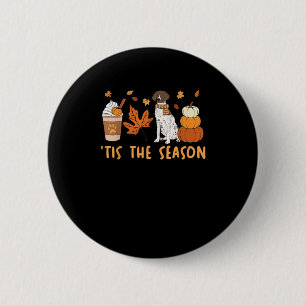 Badge Rond 5 Cm C'Est La Saison Allemand Raccourci Chien Chute Cit