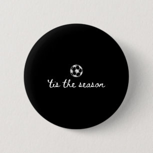 Badge Rond 5 Cm C'est la saison de football Jour de match de footb