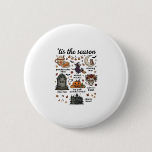 Badge Rond 5 Cm C'est la saison Halloween Sorcière Citrouille Crân