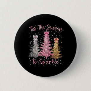 Badge Rond 5 Cm C'est la saison scintillante arbre de Noël Xmas Fe