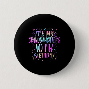 Badge Rond 5 Cm C'est l'anniversaire de ma petite-fille de 10 ans