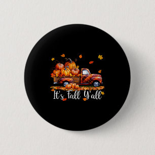 Badge Rond 5 Cm C'est l'automne à tous les camions de citrouilles 