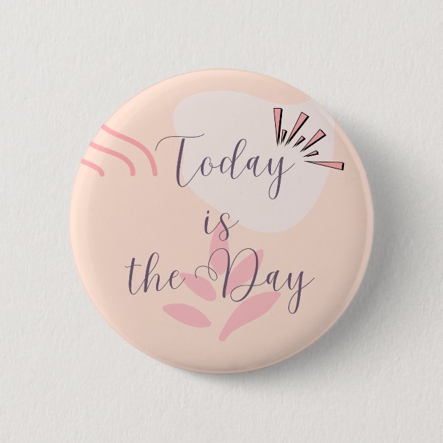 Badge Rond 5 Cm C'est le jour (Devant)