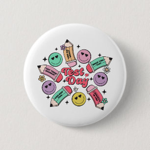 Badge Rond 5 Cm C'est le jour de test Yall Teacher Team State Test