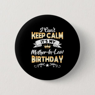 Badge Rond 5 Cm C'est le tee-shirt d'anniversaire de ma belle-mère