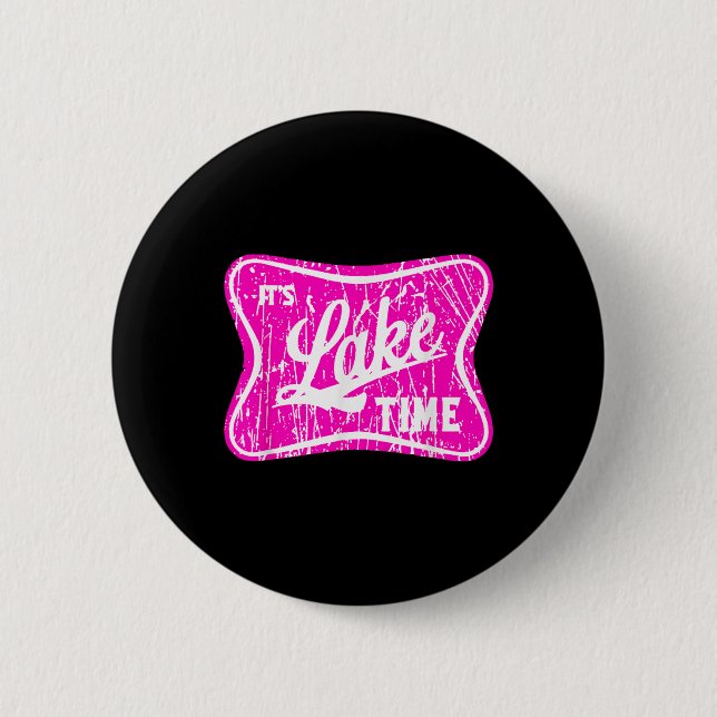 Badge Rond 5 Cm C'est le temps du lac, navigation et pêche, vacanc (Devant)