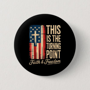 Badge Rond 5 Cm C'est-le-tournant-foi-patriotique-usa