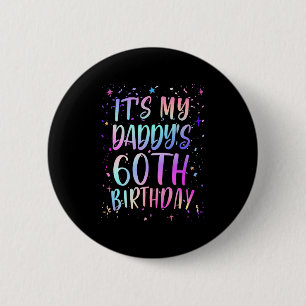 Badge Rond 5 Cm C'est les 60 ans de mon papa Coloré Joyeux 60 ans