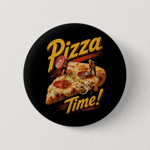 Badge Rond 5 Cm C'est l'heure de la pizza !