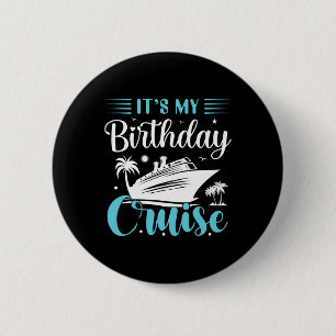 Badge Rond 5 Cm C'est ma chemise de croisière d'anniversaire Crois