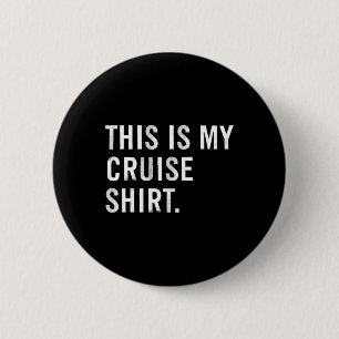 Badge Rond 5 Cm C'est Ma Chemise De Croisière Vacances