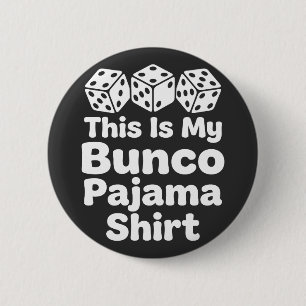 Badge Rond 5 Cm C'est ma chemise de pyjama Bunco, cadeau drôle