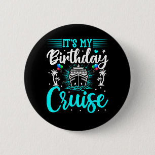 Badge Rond 5 Cm C'est ma croisière d'anniversaire - Anniversaire d