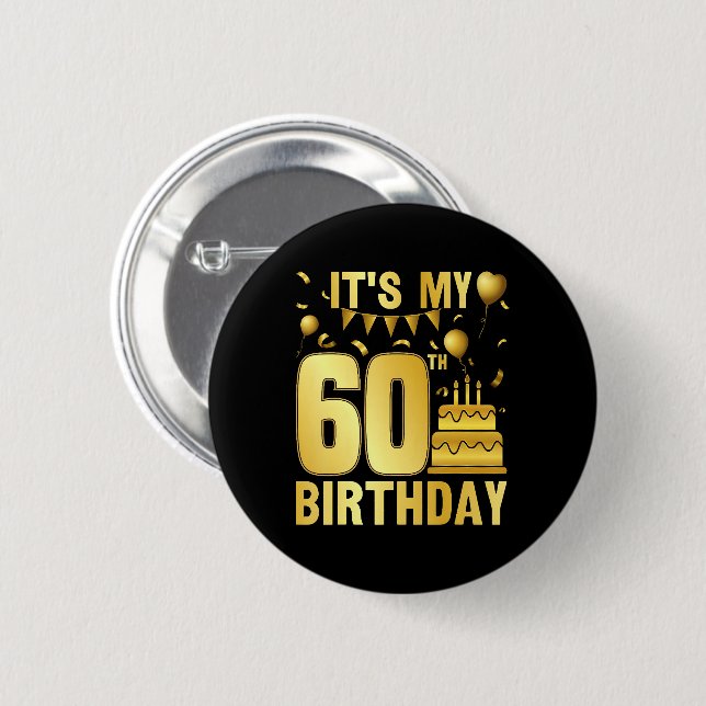 Badge Rond 5 Cm C'est ma fête de 60 ans (Devant & derrière)