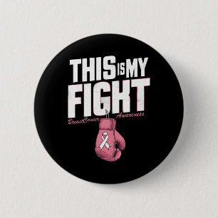 Badge Rond 5 Cm C'Est Ma Lutte Contre Le Cancer Du Sein Boxe Gl