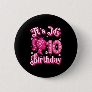 Badge Rond 5 Cm C'est ma poupée 10e anniversaire fille 10 ans Anni