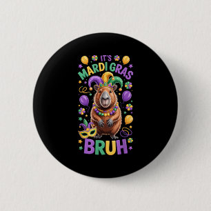 Badge Rond 5 Cm C'est mardi gras bruh meme capybara mardi gras
