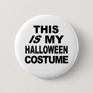 Badge Rond 5 Cm C'EST mes T-shirts de costume de Halloween
