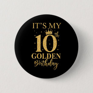 Badge Rond 5 Cm C'est mon 10e anniversaire d'or 10 ans Anniversair