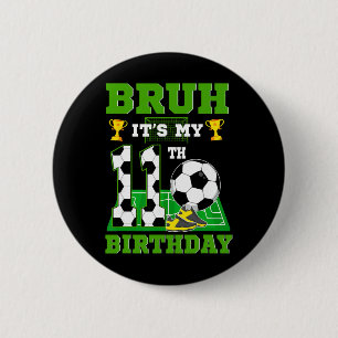 Badge Rond 5 Cm C'est mon 11e anniversaire garçon Thème de foot