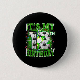 Badge Rond 5 Cm C'est mon 12e anniversaire de football garçons 12