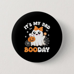 Badge Rond 5 Cm C'est mon 3ème jour de Boo, Fantôme drôle d'Hallow