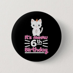 Badge Rond 5 Cm C'est mon 6e anniversaire ! Cute cadeau Kitten Kit