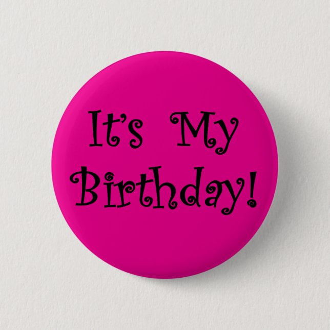 Badge Rond 5 Cm C'est mon anniversaire (Devant)