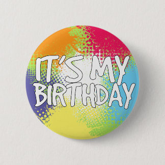 Badge Rond 5 Cm C'est mon anniversaire !