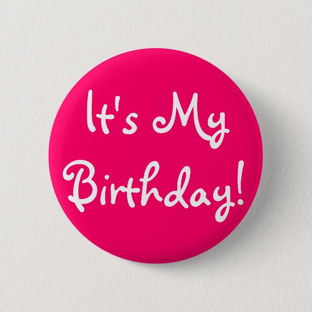 Badge Rond 5 Cm C'est mon anniversaire ! (Devant)
