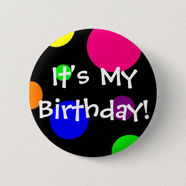 Badge Rond 5 Cm C'est mon anniversaire ! (Devant)